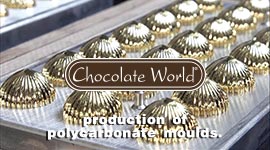 Breaking news! Chocolate World reveals: production of polycarbonate moulds.
